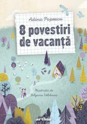 8 povestiri de vacanță (ISBN: 9786060863915)