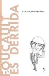 Foucault és derrida - a világ filozófusai 27 (ISBN: 3382000947859)