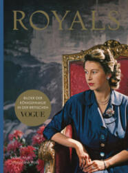 Royals - Bilder der Königsfamilie aus der britischen VOGUE - Robin Muir (ISBN: 9783791388939)