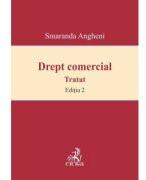 Drept comercial. Editia 2 - Smaranda Angheni (ISBN: 9786061812097)