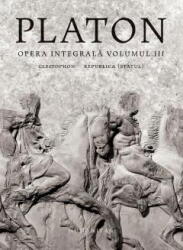 Opera integrala. Volumul 3 - Platon (ISBN: 9789735076689)