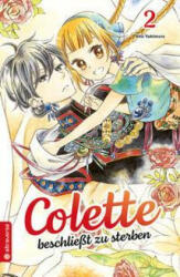 Colette beschließt zu sterben 02 - Aito Yukimura (ISBN: 9783753905211)