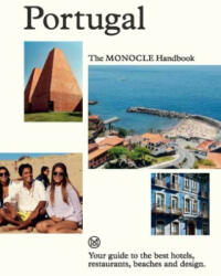 Portugal: The Monocle Handbook - Joe Pickard, Andrew Tuck (ISBN: 9780500978542)