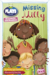 Bug Club Guided Julia Donaldson Plays Year 1 Green Missing Milly - Julia Donaldson (2013)