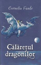 Calaretul dragonilor - Cornelia Funke (ISBN: 9786060065531)