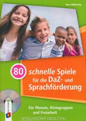 80 schnelle Spiele für die DaZ- und Sprachförderung - Nina Wilkening (2013)