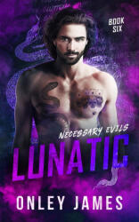 Lunatic - Onley James (ISBN: 9798887224442)