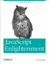 JavaScript Enlightenment - Cody Lindley (2013)