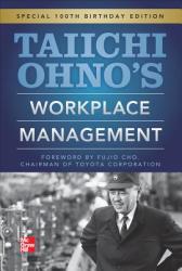Taiichi Ohnos Workplace Management - Taiichi Ohno (2012)