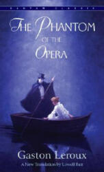 Phantom of the Opera - Gaston Leroux, Lowell Bair (2001)