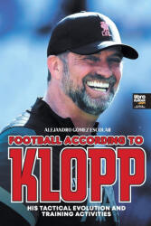 Football according to Klopp - Librofutbol. Com (ISBN: 9789878943473)