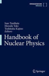 Handbook of Nuclear Physics - Hiroshi Toki, Toshitaka Kajino (ISBN: 9789811963445)