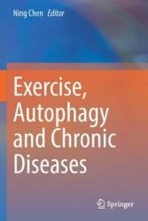 Exercise Autophagy and Chronic Diseases (ISBN: 9789811645273)