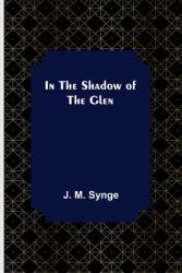 In the Shadow of the Glen (ISBN: 9789356700253)