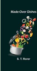 Made-Over Dishes (ISBN: 9789356577053)