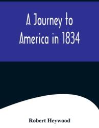 A Journey to America in 1834 (ISBN: 9789356571334)