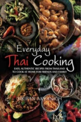 Everyday Thai Cooking - Siripan Akvanich (ISBN: 9781905862856)