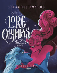 Lore Olympus. Cuentos del Olimpo / Lore Olympus. Volume Three (ISBN: 9788418040443)