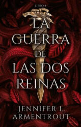 La Guerra de Las DOS Reinas - Armentrout, Jennifer L. (ISBN: 9788417854836)