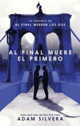 Al Final Muere El Primero (ISBN: 9788417854799)