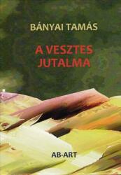 A vesztes jutalma (ISBN: 9788080871222)