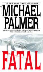 Michael Palmer - Fatal - Michael Palmer (2009)