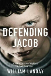 Defending Jacob - William Landay (2013)