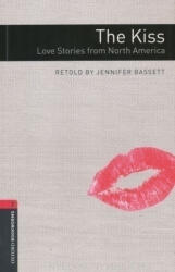 Retold by Jennifer Bassett: The Kiss - Level 3 (2013)