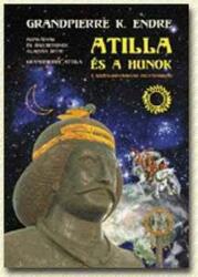 ATILLA ÉS A HUNOK (ISBN: 9789637707018)