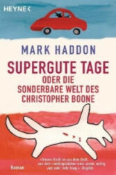 Supergute Tage oder Die sonderbare Welt des Christopher Boone - Mark Haddon, Sabine Hübner (2013)