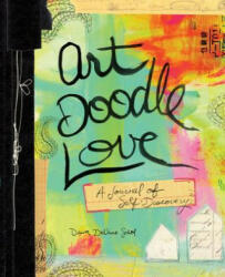 Art Doodle Love - Dawn Sokol (2013)