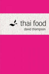 Thai Food - David Thompson (2002)