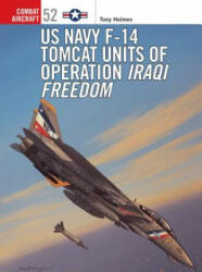 F-14 Tomcat Units in Operation - Tony Holmes (2005)
