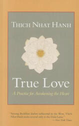 True Love - Thich Hanh (2011)