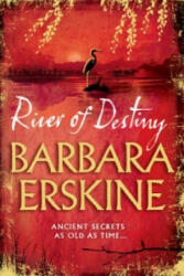 River of Destiny - Barbara Erskine (2013)