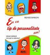 Eu ce tip de personalitate am? - Renee Baron (2012)