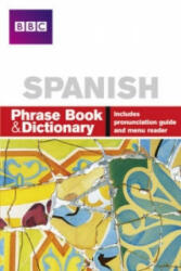 BBC SPANISH PHRASE BOOK & DICTIONARY - Carol Stanley, Phillippa Goodrich (2003)
