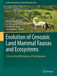 Evolution of Cenozoic Land Mammal Faunas and Ecosystems - Isaac Casanovas-Vilar, Lars W. van den Hoek Ostende, Christine M. Janis, Juha Saarinen (ISBN: 9783031174902)