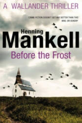 Before The Frost - Henning Mankell (2013)