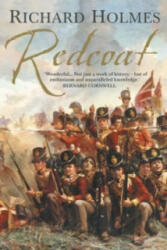 Redcoat - The British Soldier in the Age of Horse and Musket (2002)