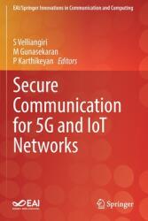 Secure Communication for 5g and Iot Networks (ISBN: 9783030797683)