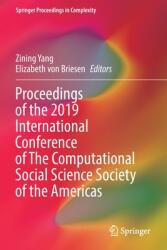 Proceedings of the 2019 International Conference of the Computational Social Science Society of the Americas (ISBN: 9783030775193)