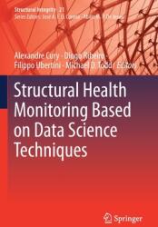 Structural Health Monitoring Based on Data Science Techniques (ISBN: 9783030817183)