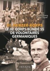 Le Troisieme Corps Blinde Ss De Volontaires Germaniques (ISBN: 9782840485957)