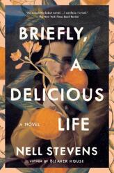 Briefly, a Delicious Life (ISBN: 9781982190958)