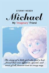 Michael: My Imaginary Friend (ISBN: 9781977256621)