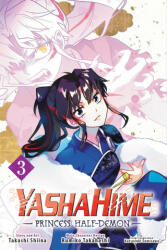 Yashahime: Princess Half-Demon, Vol. 3 - Rumiko Takahashi, Katsuyuki Sumisawa (ISBN: 9781974719891)