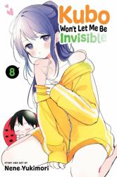 Kubo Won't Let Me Be Invisible, Vol. 8 (ISBN: 9781974737475)