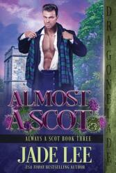 Almost a Scot (ISBN: 9781958098745)