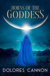 Horns of the Goddess - CANNON DOLORES (ISBN: 9781956945218)